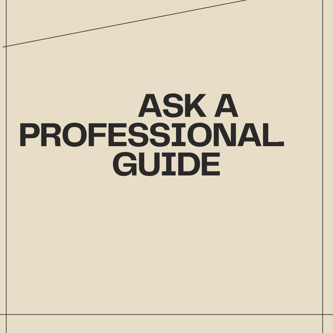 Ask a Professional Guide